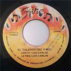 Luis Carlos - El Talento Del Vago / El Desorden Del Carnaval flac
