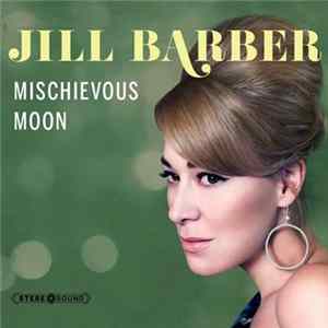 Jill Barber - Mischievous Moon flac