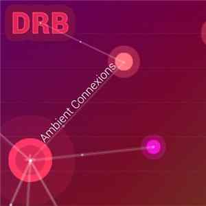DRB - Ambient Connexions flac