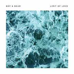 Boy & Bear - Limit of Love flac