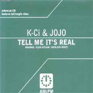 K-Ci & JoJo - Tell Me It's Real flac