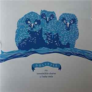 Dolittle - The Irresistible Charm Of Baby Owls flac