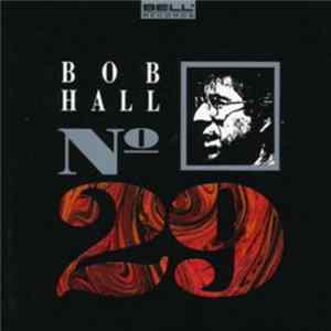 Bob Hall - No. 29 flac