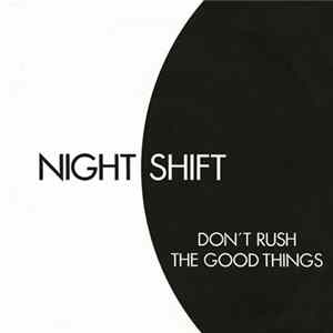 Nightshift - Don't Rush The Good Things flac