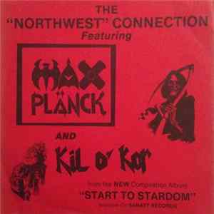 Kil D' Kor, Max Plänck - The Northwest Connection flac