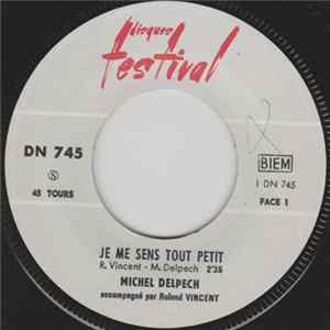 Michel Delpech - Je Me Sens Tout Petit / Paricolor flac