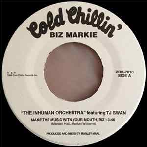 Biz Markie "The Inhuman Orchestra" Featuring TJ Swan / Big Daddy Kane - Make The Music With Your Mouth, Biz / Just Rhymin' With Biz flac