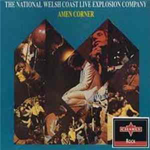 Amen Corner - The National Welsh Coast Live Explosion Company flac