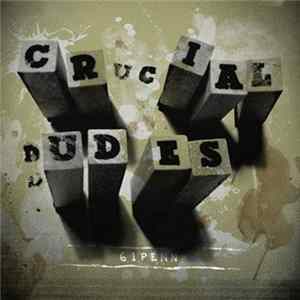 Crucial Dudes - 61 Penn flac