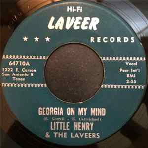Little Henry & The Laveers - Georgia On My Mind / Whip It On Me flac
