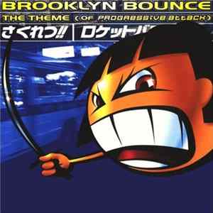 Brooklyn Bounce - The Theme (Of Progressive Attack) flac