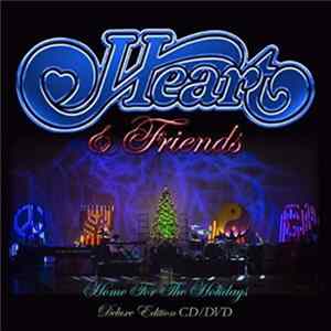 Heart & Friends - Home For The Holidays flac