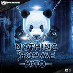 Xito - Nothing Stop Me flac