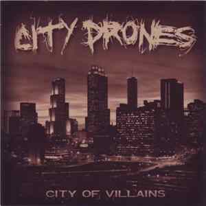 City Drones - City Of Villains flac