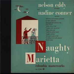 Nelson Eddy And Nadine Conner With Chorus And Orchestra Conducted By Robert Armbruster - Naughty Marietta flac