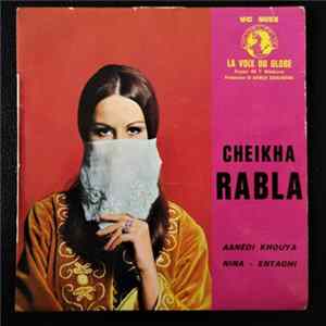 Cheikha Rabla - Aanedi Khouya flac