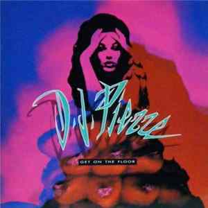 D.J. Pierre - Get On The Floor flac