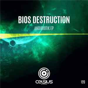 Bios Destruction - Andibiotik EP flac