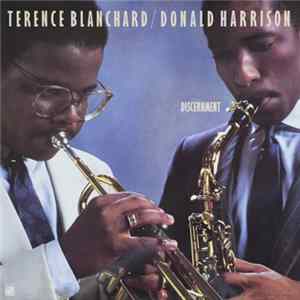 Terence Blanchard / Donald Harrison - Discernment flac