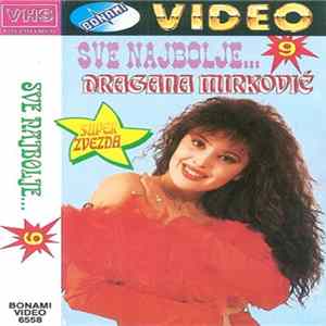 Dragana Mirković - Sve Najbolje - 9 - Dragana Mirković flac