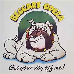 Beggars Opera - Get Your Dog Off Me ! flac
