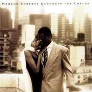Marcus Roberts - Gershwin For Lovers flac