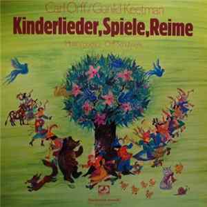 Carl Orff, Gunild Keetman - Kinderlieder, Spiele, Reime (Musica Poetica - Orff-Schulwerk) flac