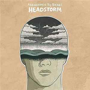 Abandoned By Bears - Headstorm flac