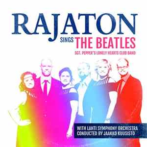 Rajaton Sings The Beatles With Lahti Symphony Orchestra - Sgt. Pepper`s Lonely Hearts Club Band flac