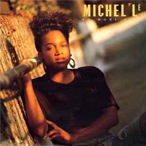 Michel'Le - No More Lies flac