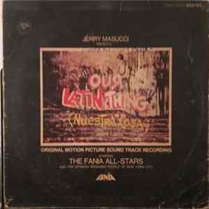 The Fania All-Stars - Our Latin Thing (Nuestra Cosa) - Original Sound Track Recording flac
