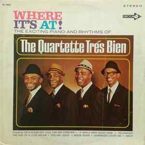 The Quartette Trés Bien - Where It's At! flac