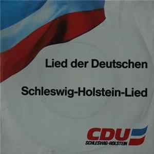 Various - CDU Schleswig-Holstein: Lied Der Deutschen/Schleswig-Holstein-Lied flac