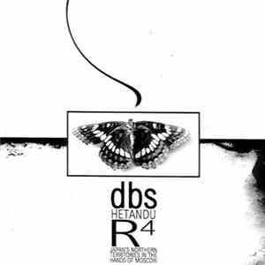 DBS / R4 - Hetandu / Japan's Northern Territories In The Hands Of Moscow flac