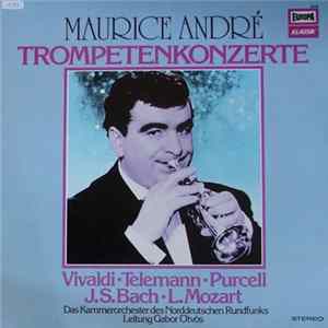 Maurice André - Kammerorchester Des Norddeutschen Rundfunks, Gabor Ötvös - Trompetenkonzerte flac