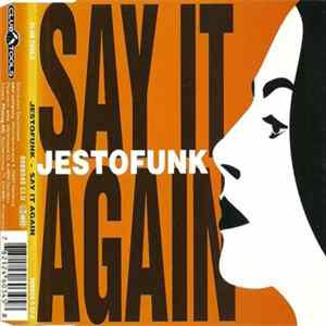 Jestofunk - Say It Again flac