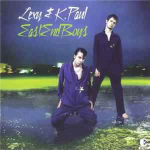 Lexy & K.Paul - East End Boys flac