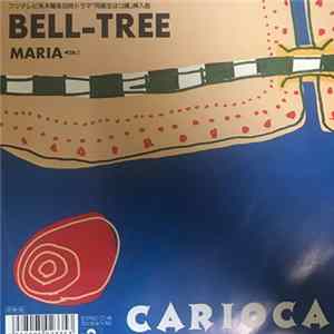 Carioca - Bell-Tree / Maria flac