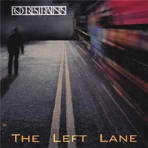 No Restraints - The Left Lane flac