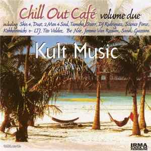 Various - Chill Out Café Volume Due flac