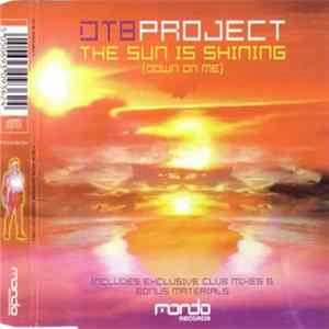 DT8 Project - The Sun Is Shining (Down On Me) flac