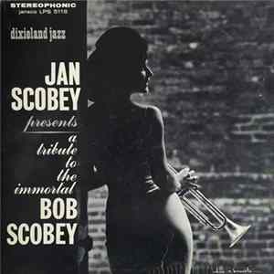 Jan Scobey And Her Dixie Cats - A Tribute To The Immortal Bob Scobey flac
