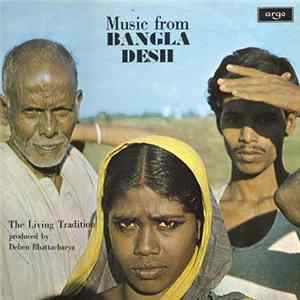 Deben Bhattacharya - Music From Bangla Desh flac