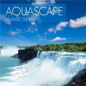 Aquascape - Atlantic Sunrise flac