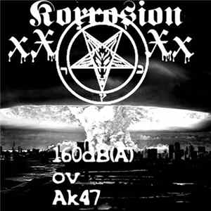 xXKorrosionXx - 160dB(A) ov AK47 flac