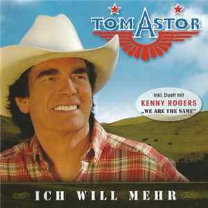Tom Astor - Ich Will Mehr flac