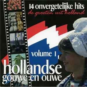Unknown Artist - Hollandse Gouwe En Ouwe Volume 1 flac