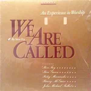 Steve Fry - We Are Called - An Experience in Worship flac