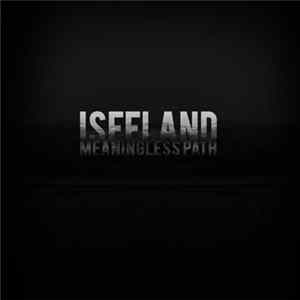 I See Land - Meaningless Path flac