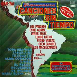 Various - Hispanoamérica - Canciones Sin Tiempo flac